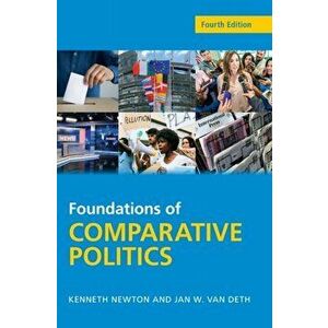 Foundations of Comparative Politics. Democracies of the Modern World, Hardback - Jan W. Van Deth imagine
