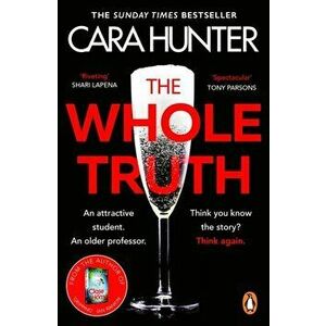Whole Truth. The new 'impossible to predict' detective thriller from the Richard and Judy Book Club Spring 2021, Paperback - Cara Hunter imagine