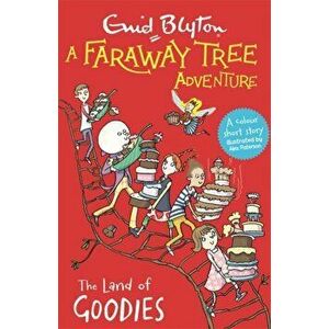 Faraway Tree Adventure: The Land of Goodies. Colour Short Stories, Paperback - Enid Blyton imagine
