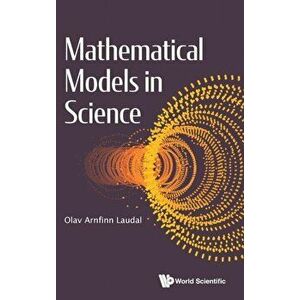 Mathematical Models In Science, Hardback - *** imagine