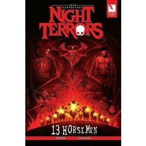 John Carpenter's Night Terrors. 13 Horsemen, Paperback - Nat Jones imagine