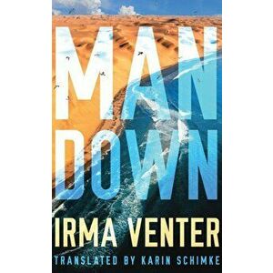Man Down, Paperback - Irma Venter imagine