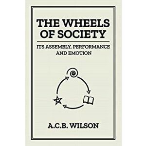 Wheels of Society, Paperback - Tony Wilson imagine