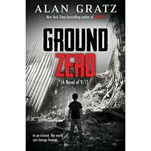 Ground Zero, Paperback - Alan Gratz imagine