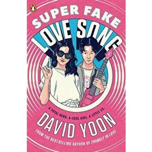 Super Fake Love Song, Paperback - David Yoon imagine