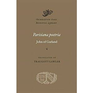 Parisiana poetria, Hardback - John Of John Of Garland imagine