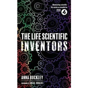 Life Scientific: Inventors, Paperback - Anna Buckley imagine