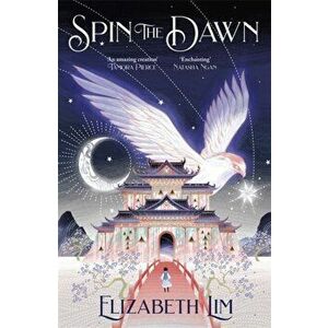 Spin the Dawn, Paperback - Elizabeth Lim imagine