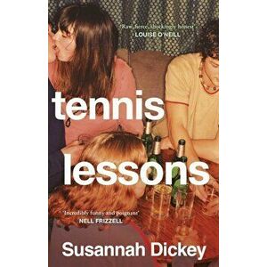 Tennis Lessons, Paperback - Susannah Dickey imagine