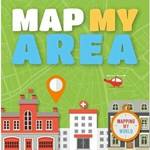 Map My Area, Paperback - Harriet Brundle imagine