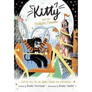 Kitty and the Twilight Trouble, Paperback - Paula Harrison imagine