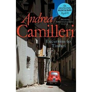 Excursion to Tindari, Paperback - Andrea Camilleri imagine