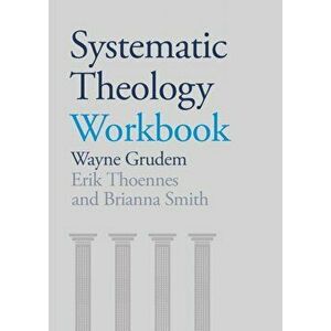 Systematic Theology Workbook, Paperback - Wayne A Grudem imagine