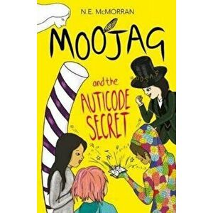 Moojag and the Auticode Secret, Paperback - N.E. Mcmorran imagine
