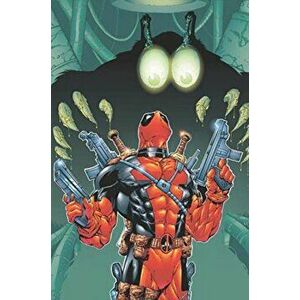 Deadpool By Joe Kelly: The Complete Collection Vol. 2, Paperback - Joe Kelly imagine