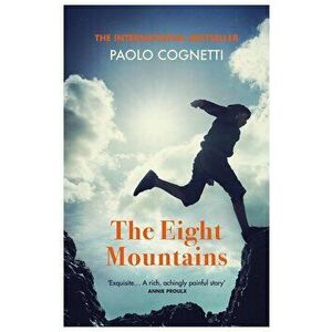 Eight Mountains - Paolo Cognetti imagine