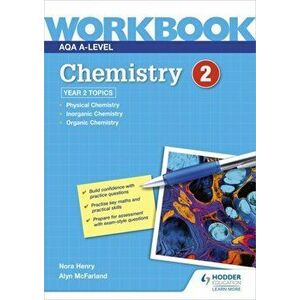 AQA A-level Chemistry Workbook 2, Paperback - Alyn G. Mcfarland imagine