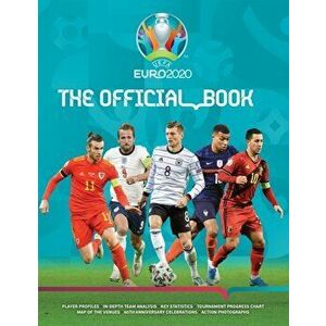 UEFA EURO 2020: The Official Book, Paperback - Keir Radnedge imagine