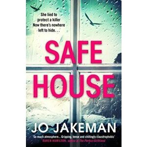 Safe House. The most gripping thriller you'll read in 2021, Paperback - Jo Jakeman imagine