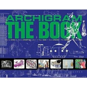 Archigram - The Book - Warren Chalk imagine
