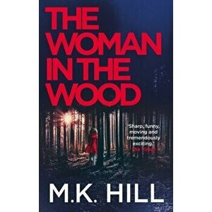 Woman in the Wood, Hardback - M.K. Hill imagine