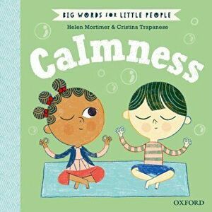 Big Words for Little People Calmness, Hardback - Helen Mortimer imagine