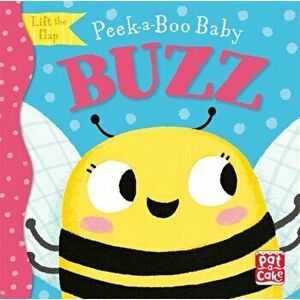 Peek-a-Boo Baby: Buzz, Board book - Pat-A-Cake imagine