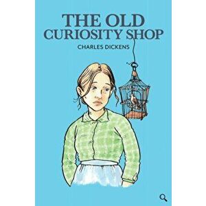 Old Curiosity Shop, Hardback - Charles Dickens imagine