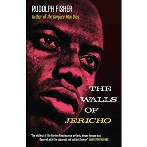 Walls of Jericho, Paperback - Rudolph Fisher imagine