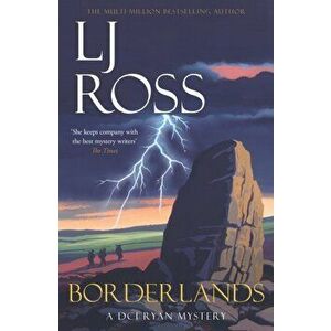 Borderlands. A DCI Ryan Mystery, Paperback - Lj Ross imagine