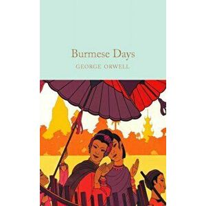 Burmese Days, Hardback - George Orwell imagine