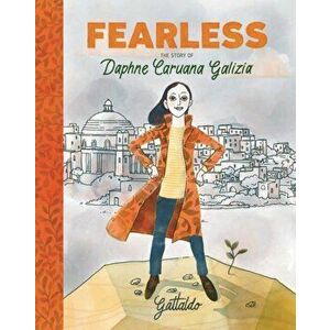 Fearless. The Story of Daphne Caruana Galizia, Hardback - Gattaldo - imagine