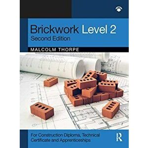 Brickwork Level 2, Paperback - Malcolm Thorpe imagine