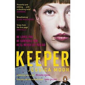 Keeper. The breath-taking literary thriller, Paperback - Jessica Moor imagine