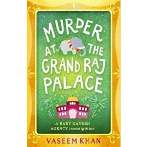 Murder at the Grand Raj Palace - Vaseem Khan imagine