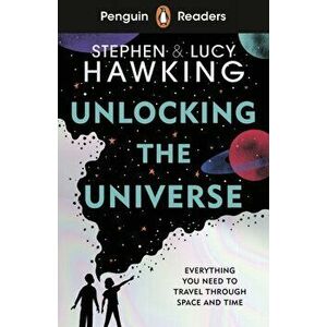 Penguin Readers Level 5: Unlocking the Universe (ELT Graded Reader), Paperback - Stephen Hawking imagine