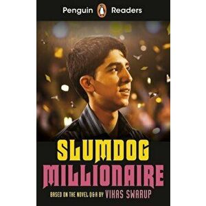 Penguin Readers Level 6: Slumdog Millionaire (ELT Graded Reader), Paperback - Vikas Swarup imagine
