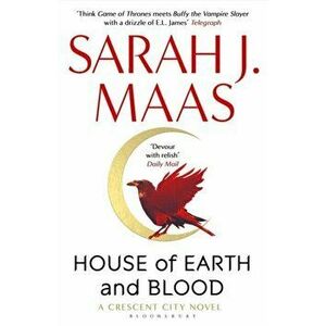 House of Earth and Blood. Winner of the Goodreads Choice Best Fantasy 2020, Paperback - Sarah J. Maas imagine