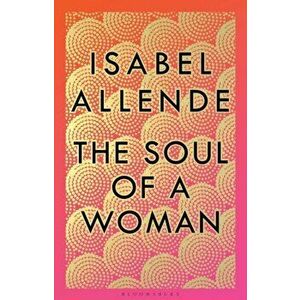 Soul of a Woman, Hardback - Isabel Allende imagine
