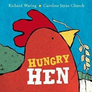 Hungry Hen - Richard Waring imagine