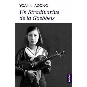 Un Stradivarius de la Goebbels - Yoann Iacono imagine