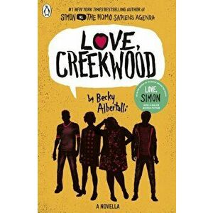 Love, Creekwood. A Novella, Paperback - Becky Albertalli imagine