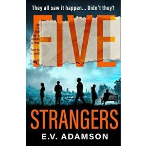 Five Strangers, Paperback - E.V. Adamson imagine