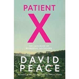 Patient X - David Peace imagine