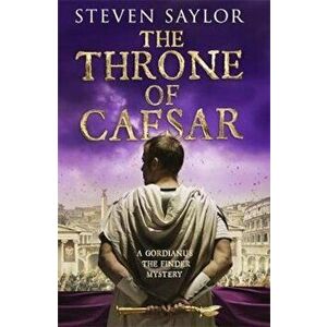Throne of Caesar - Steven Saylor imagine