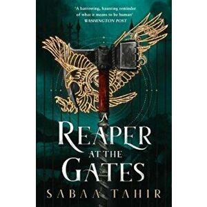 Reaper at the Gates - Sabaa Tahir imagine