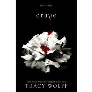 Crave, Paperback - Tracy Wolff imagine