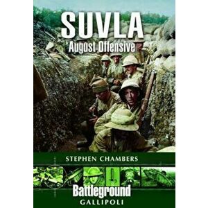 Suvla: August Offensive - Gallipoli - Stephen Chambers imagine