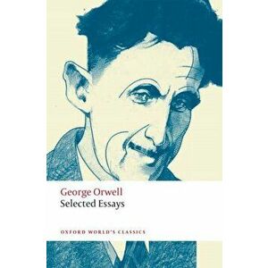 Selected Essays, Paperback - George Orwell imagine