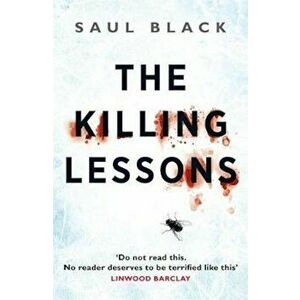 Killing Lessons - Saul Black imagine